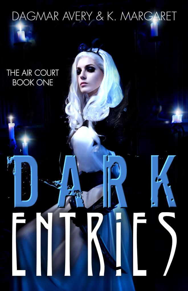 Dark Entries (The Air Court #1)
