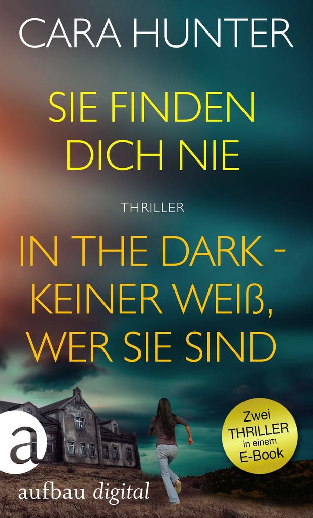 Sie finden dich nie & In the Dark - Keiner weiß wer sie sind