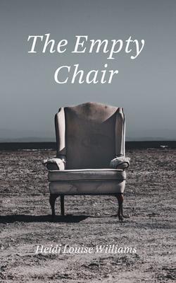 THE EMPTY CHAIR