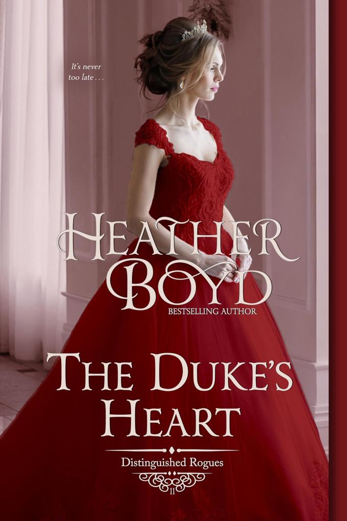 The Duke‘s Heart (Distinguished Rogues #11)