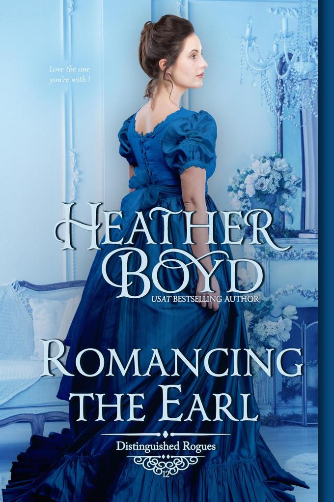 Romancing the Earl (Distinguished Rogues #12)
