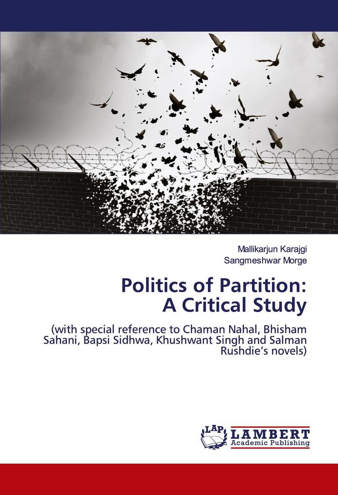 Politics of Partition: A Critical Study