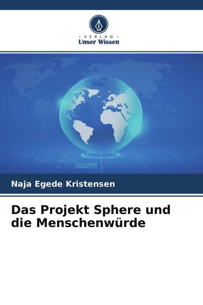 Das Projekt Sphere und die Menschenwürde