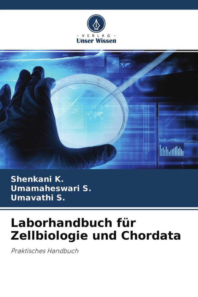Laborhandbuch für Zellbiologie und Chordata