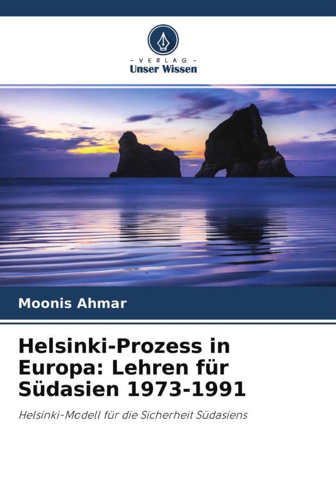 Helsinki-Prozess in Europa: Lehren für Südasien 1973-1991
