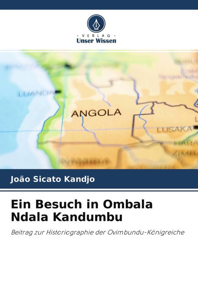 Ein Besuch in Ombala Ndala Kandumbu