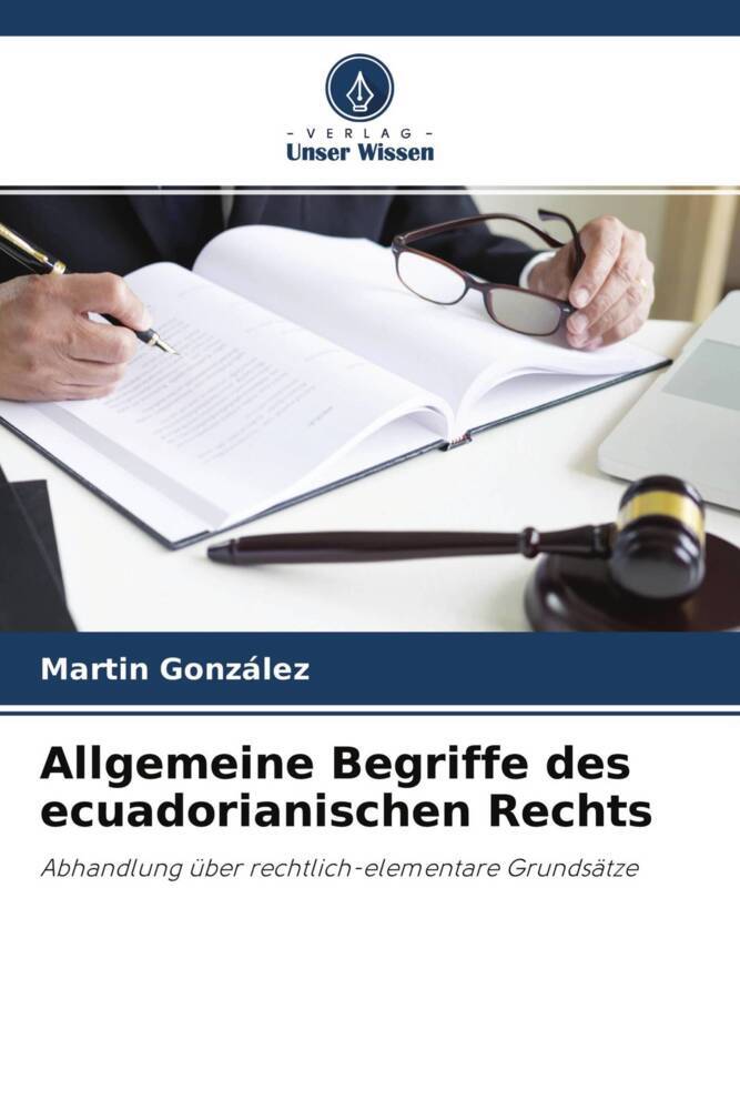 Allgemeine Begriffe des ecuadorianischen Rechts