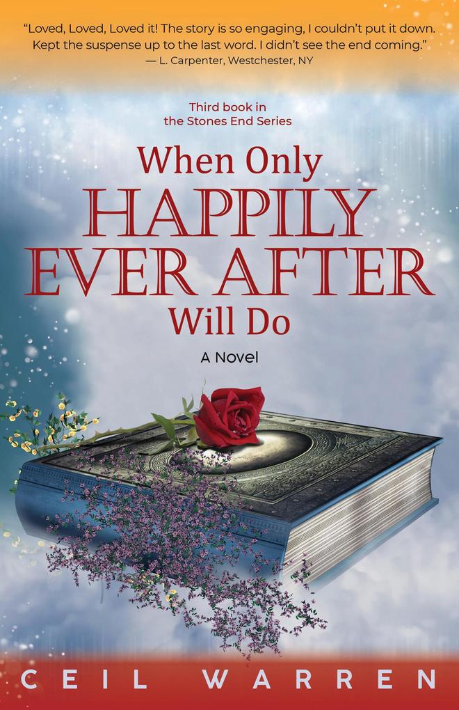 When Only Happily Ever After Will Do (The Stones End Series #3)