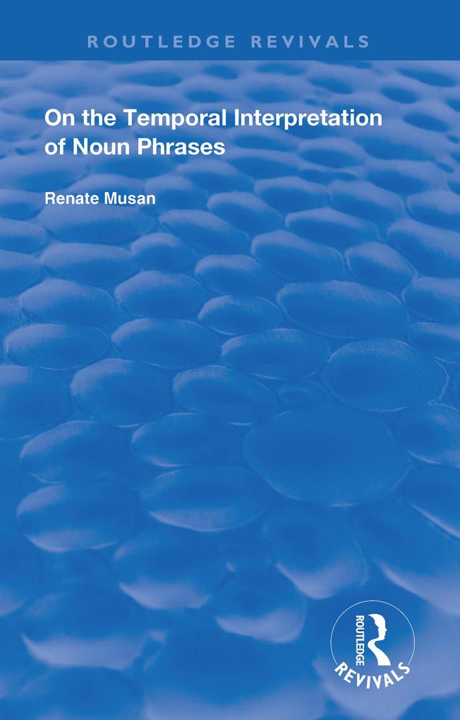 On the Temporal Interpretation of Noun Phrases