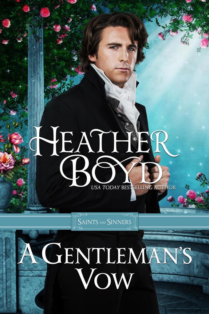 A Gentleman‘s Vow (Saints and Sinners #2)