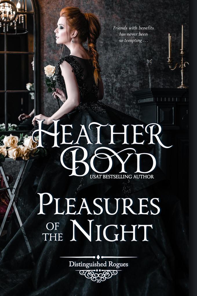 Pleasures of the Night (Distinguished Rogues #16)