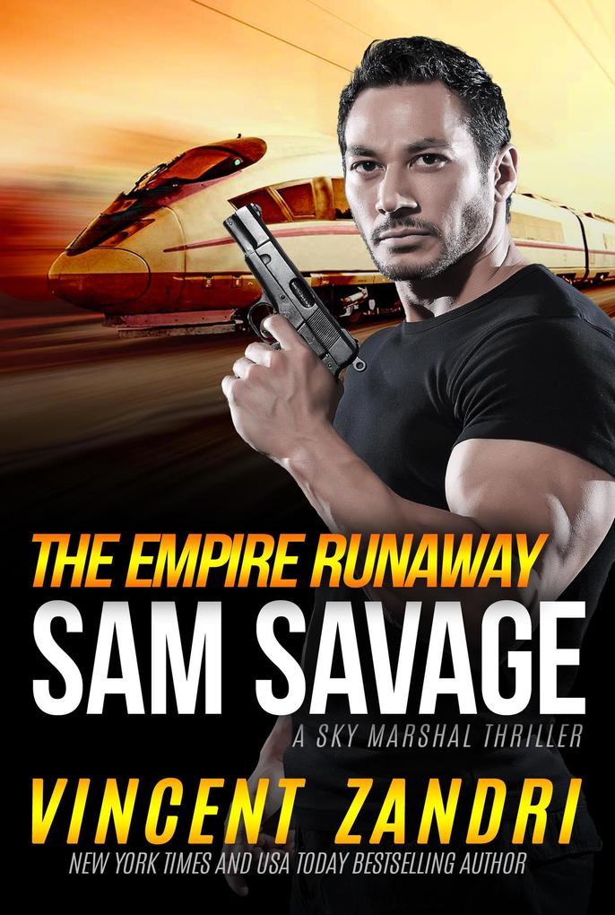 The Empire Runaway (A Savage Sky Marshal Thriller)