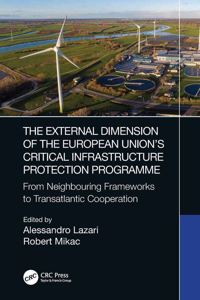 The External Dimension of the European Union's Critical Infrastructure Protection Programme