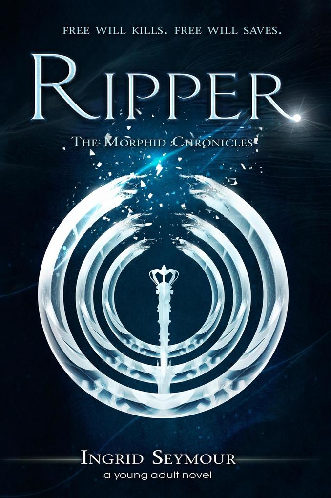 Ripper (The Morphid Chronicles #2)