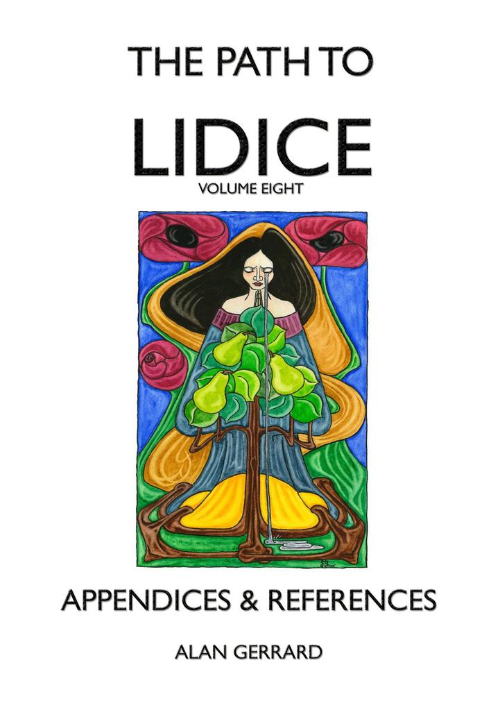 Appendices & References (The Path to Lidice #8)