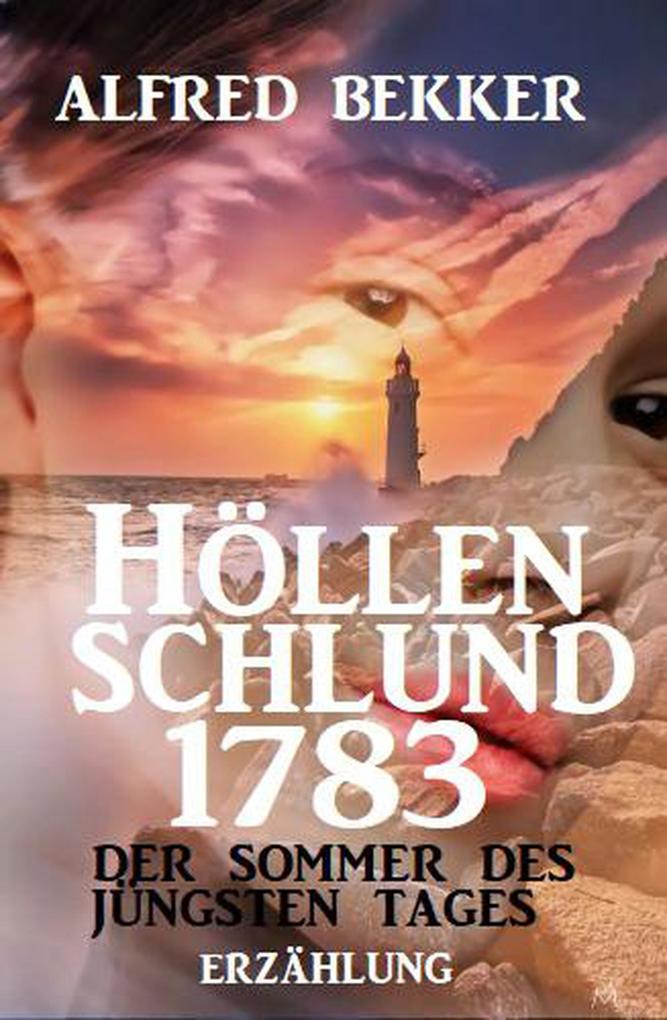 Höllenschlund 1783 - Der Sommer des jüngsten Tages