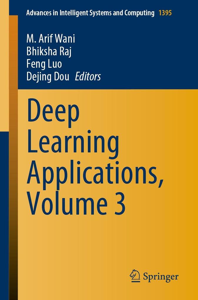 Deep Learning Applications Volume 3