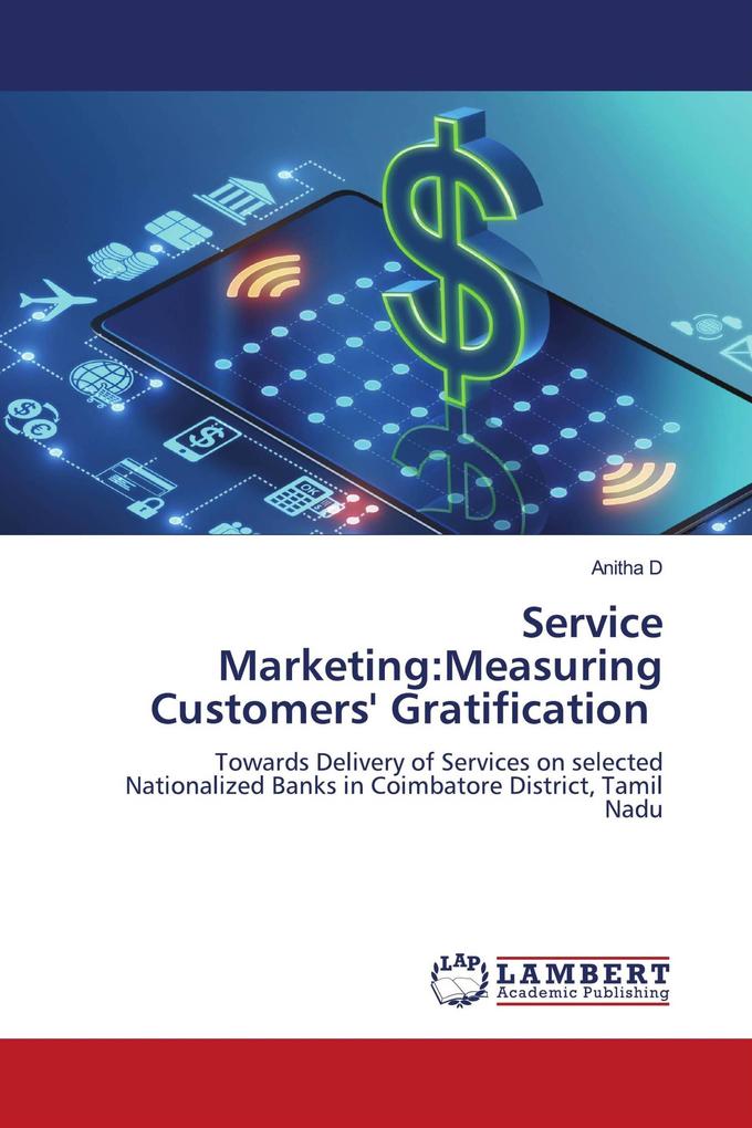 Service Marketing:Measuring Customers' Gratification