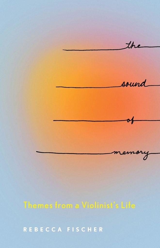 The Sound of Memory