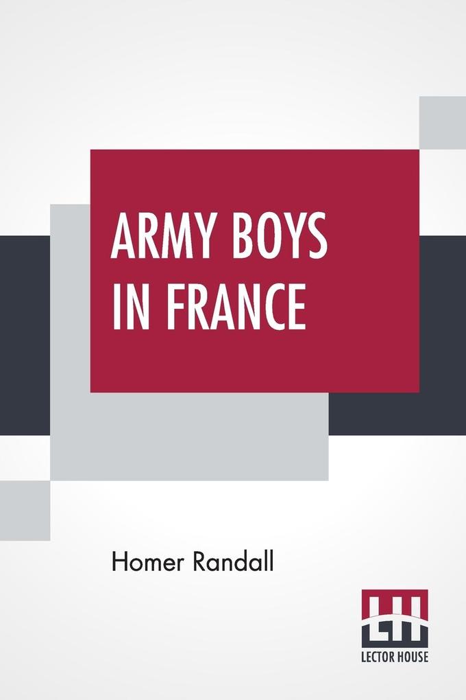 Image of Army Boys In France