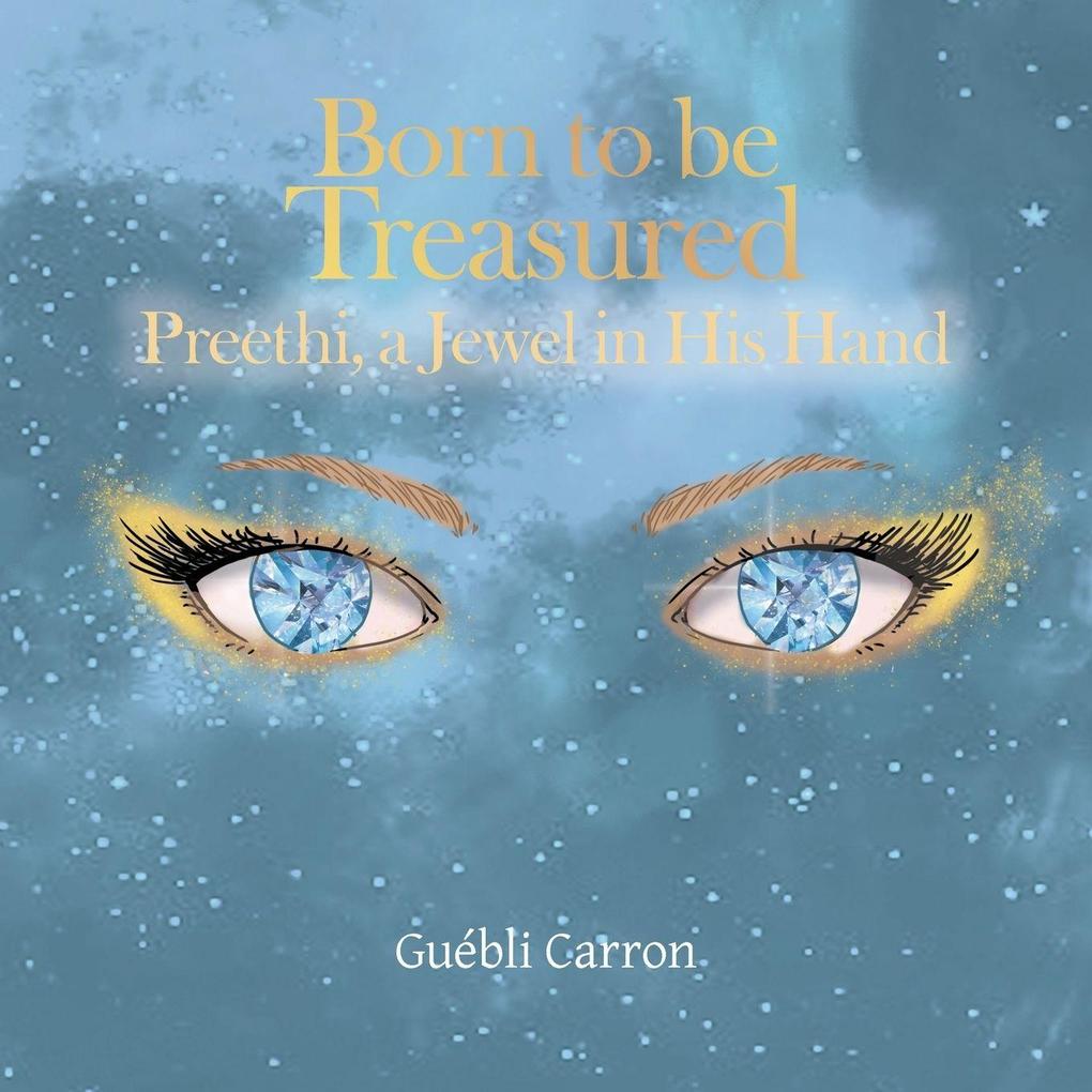 Born to Be Treasured