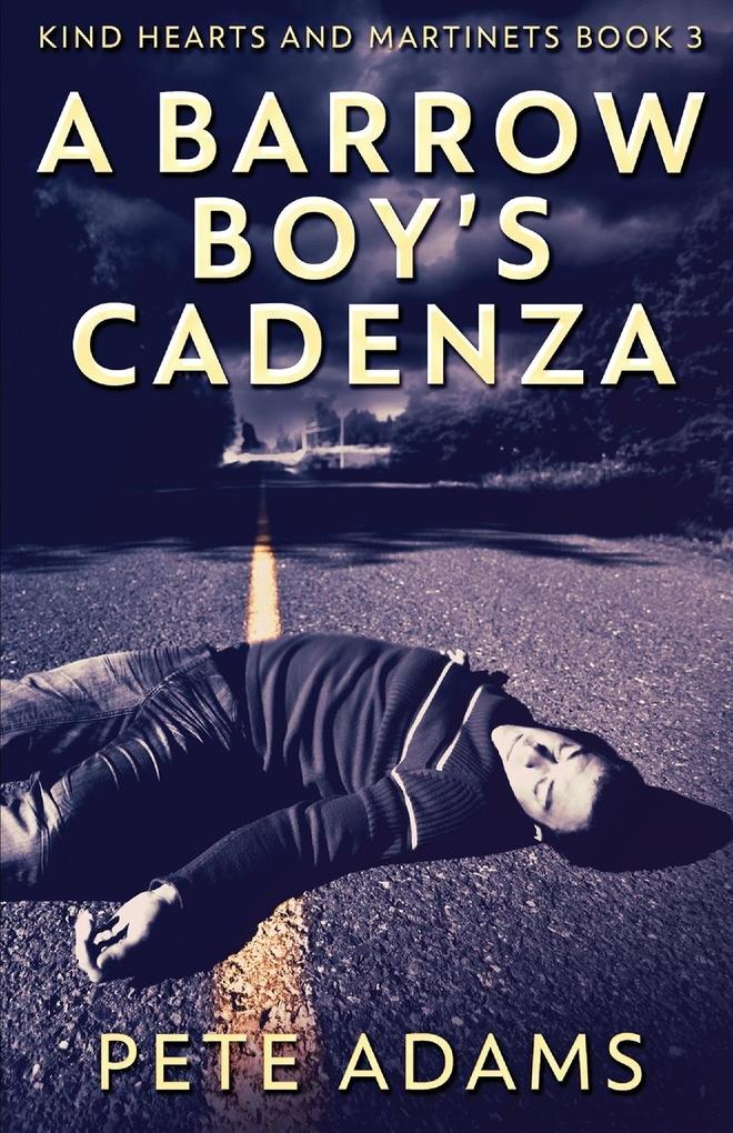 A Barrow Boy‘s Cadenza