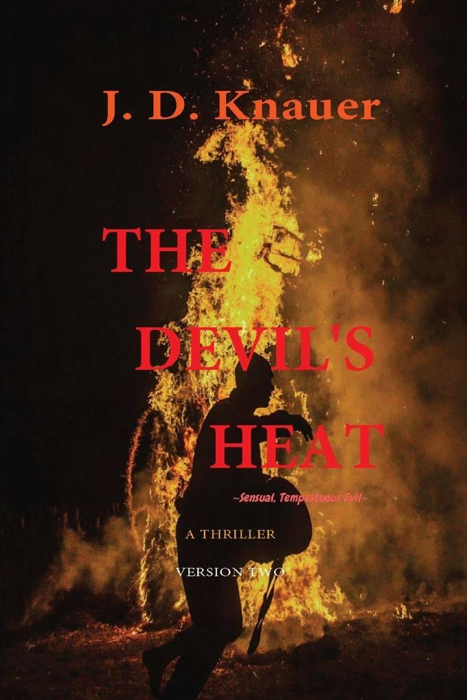 THE DEVIL'S HEAT