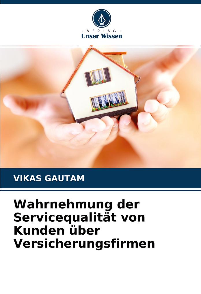 Wahrnehmung der Servicequalität von Kunden über Versicherungsfirmen