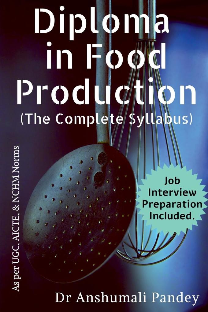 Diploma in Food Production The Complete Syllabus
