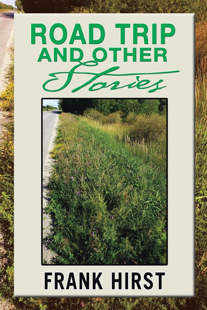 Road Trip and Other Stories