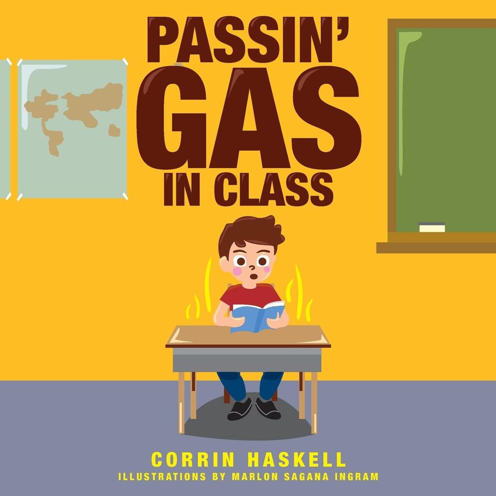 Passin‘ Gas in Class
