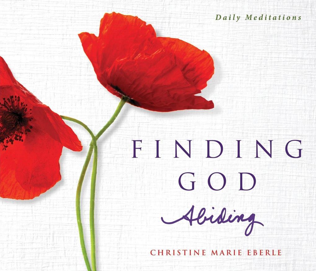 Finding God Abiding