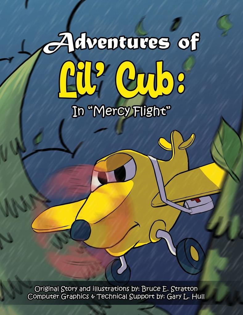 Adventures of Lil‘ Cub: In Mercy Flight