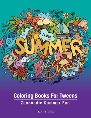 Coloring Books For Tweens: Zendoodle Summer Fun: Ocean Colouring Pages For Boys & Girls of All Ages Tweens Intricate Zentangle Drawings For Str