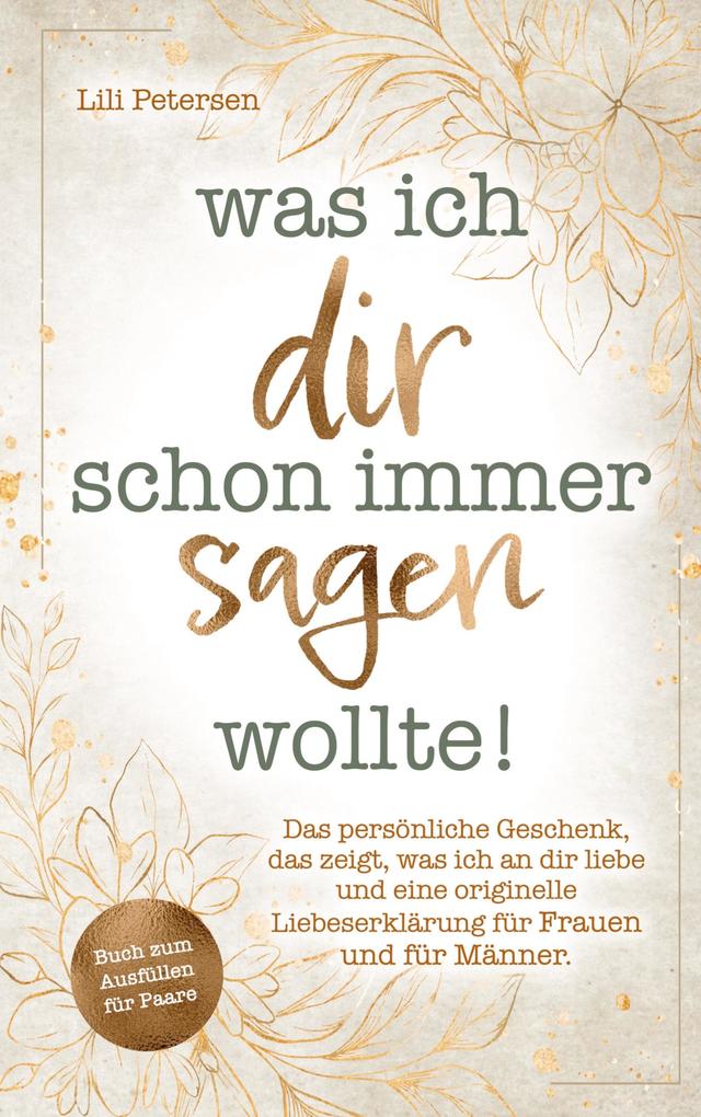 Was ich dir schon immer sagen wollte!