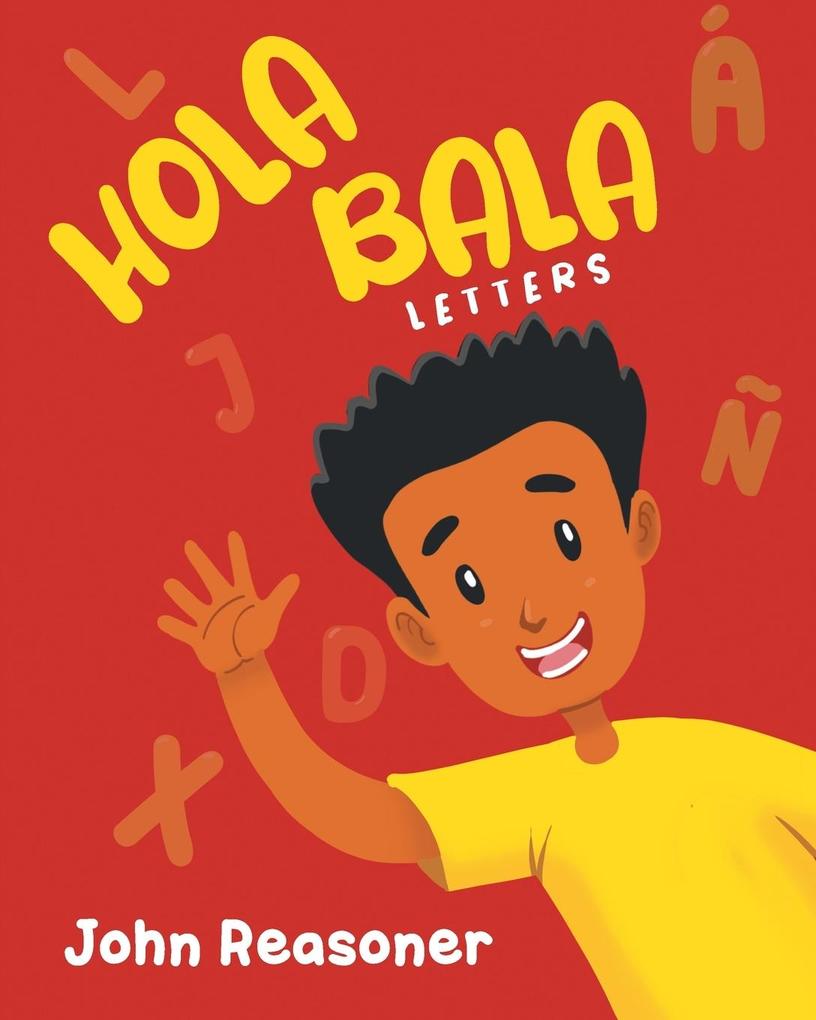 Hola Bala: Letters
