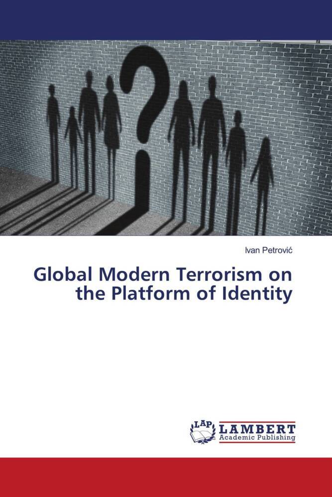 Global Modern Terrorism on the Platform of Identity