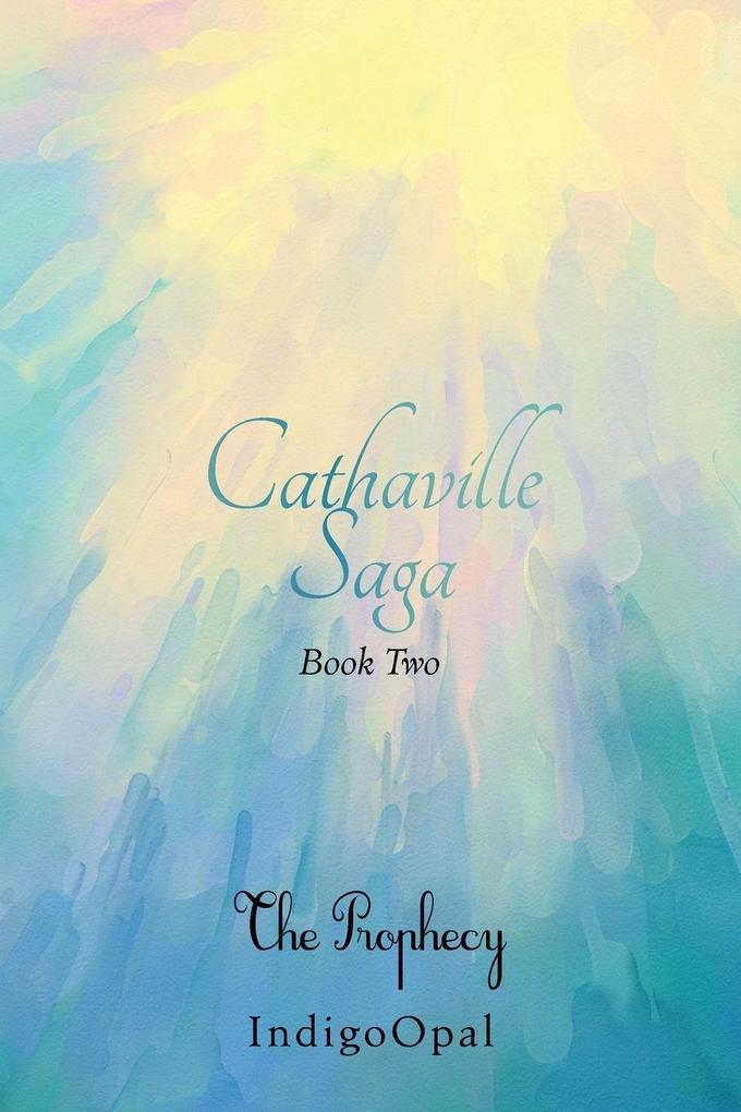 Cathaville Saga Book Two