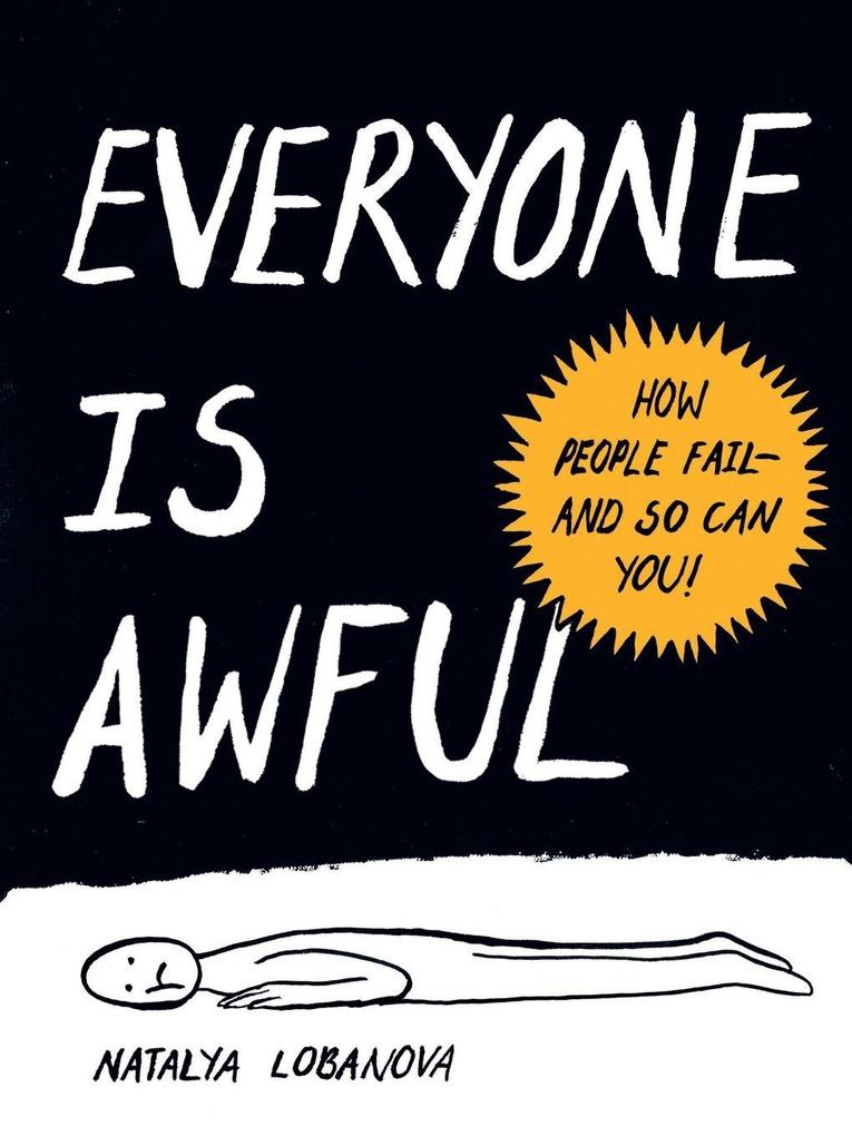 Everyone Is Awful