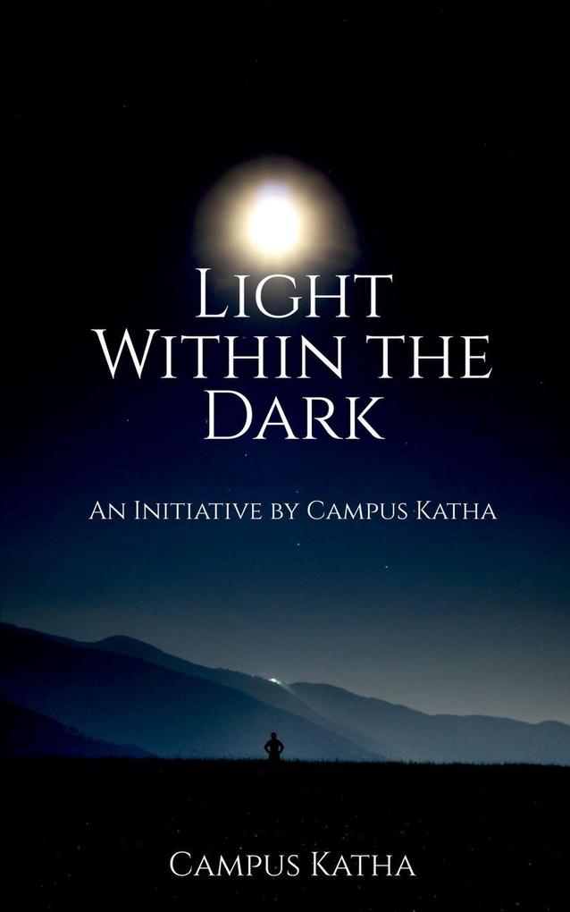 Light Within the Dark