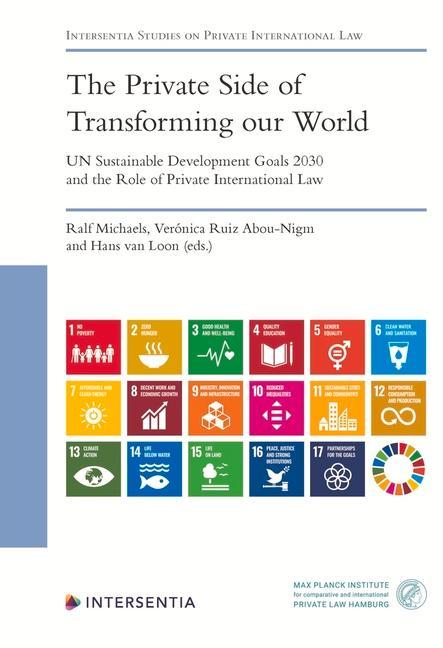 The Private Side of Transforming our World - UN Sustainable Development Goals 2030 and the Role of Private International Law