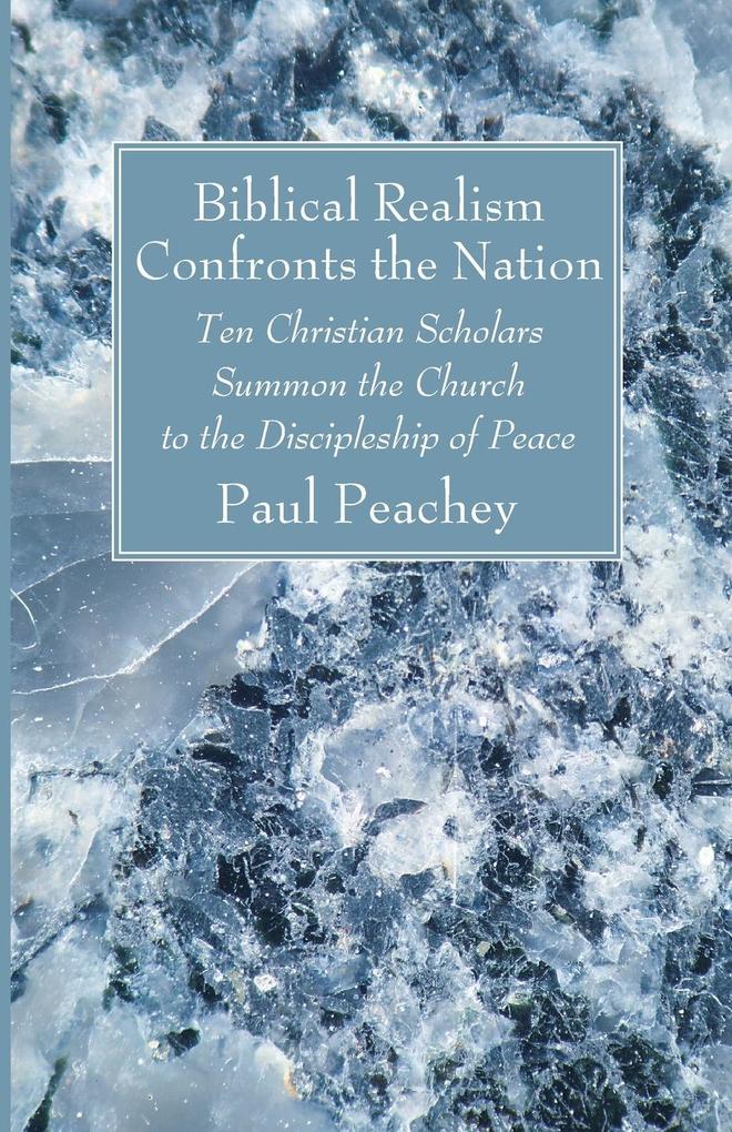 Biblical Realism Confronts the Nation