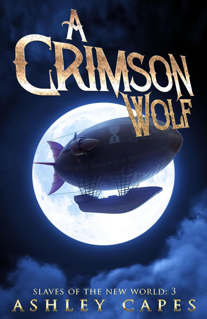 A Crimson Wolf (Slaves of the New World #3)