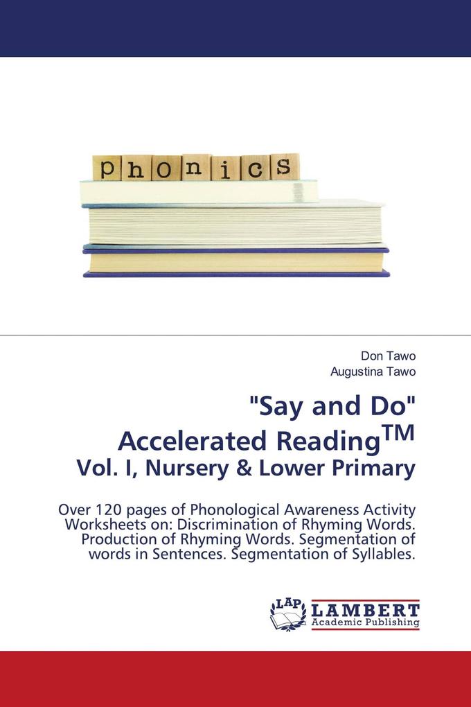 'Say and Do' Accelerated ReadingTM Vol. I Nursery & Lower Primary
