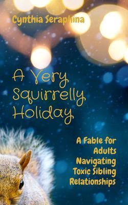 A Very Squirrelly Holiday