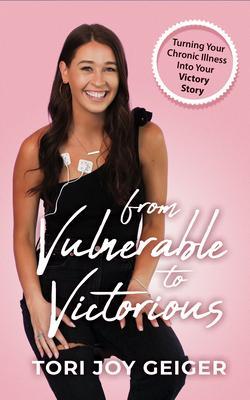 From Vulnerable to Victorious