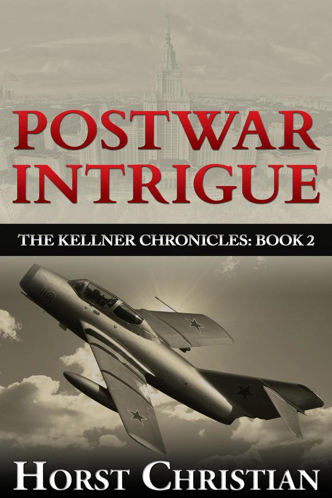 Postwar Intrigue (The Kellner Chronicles #2)