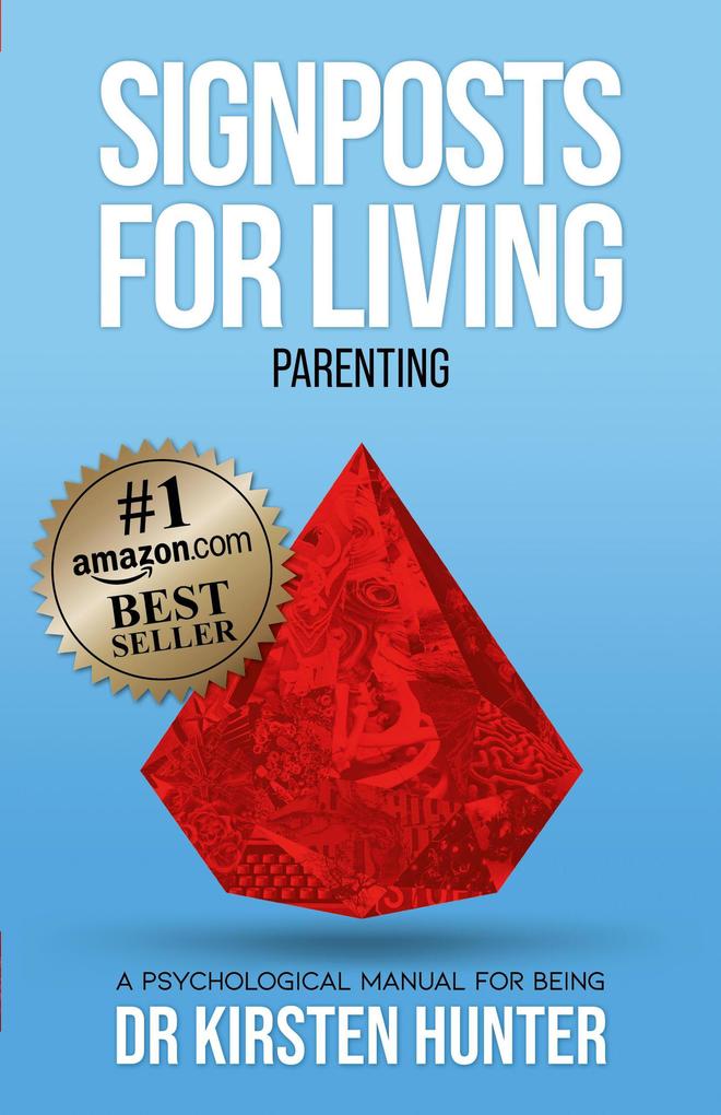 Signposts for Living Book 5 Parenting - Love Pride Apprenticeship