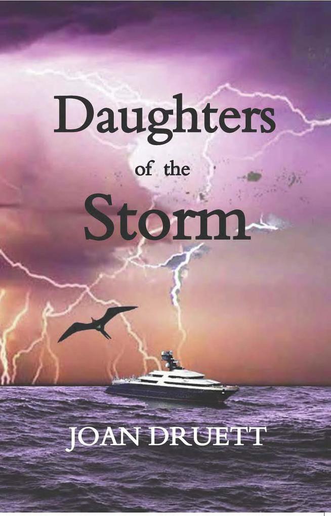 Daughters of the Storm (The Bacchante Books #1)