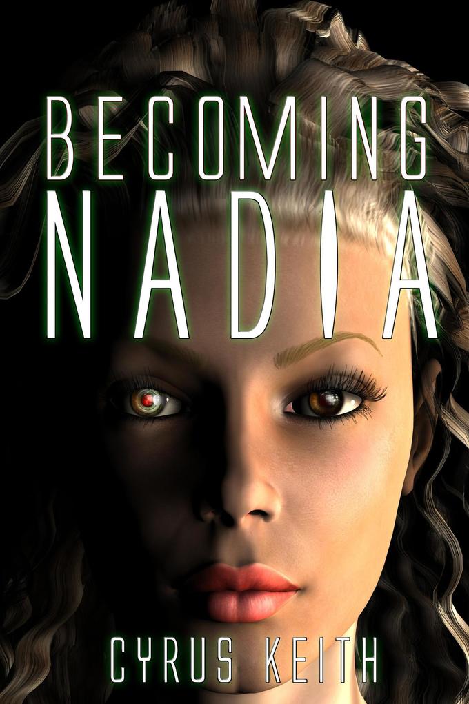 Becoming NADIA (The NADIA Project)